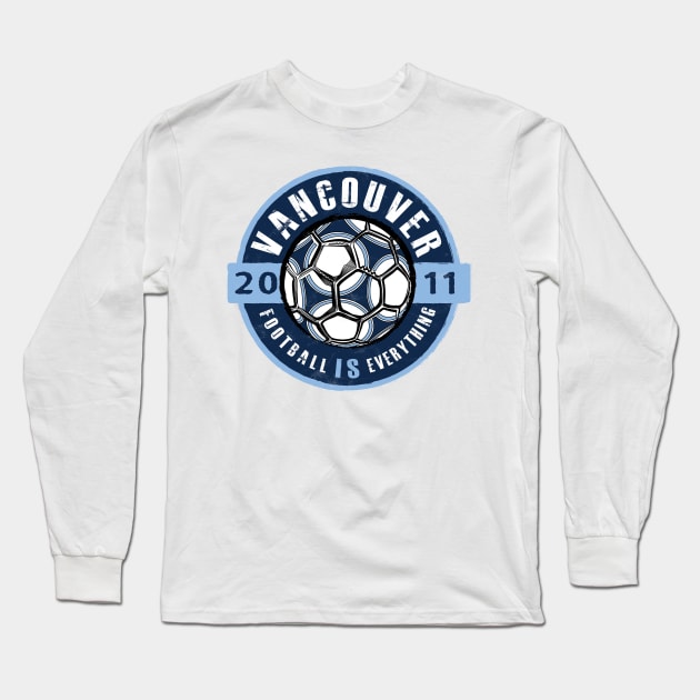 Football Is Everything - Vancouver Vintage Long Sleeve T-Shirt by FOOTBALL IS EVERYTHING